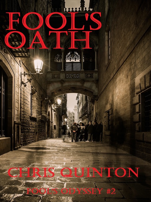 Title details for Fool's Oath by Chris Quinton - Available